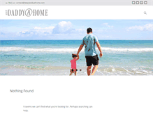 Tablet Screenshot of keepdaddyathome.com
